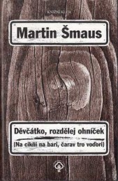 Šmaus, Martin