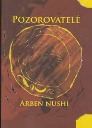 Nushi, Arben