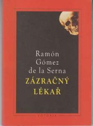 de la Serna, Ramón Gómez